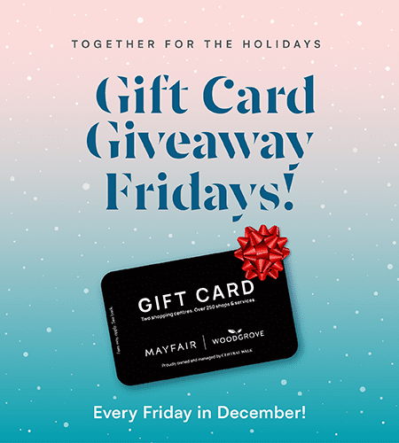 Gift Card Giveaway Fridays! | Mayfair Shopping Centre