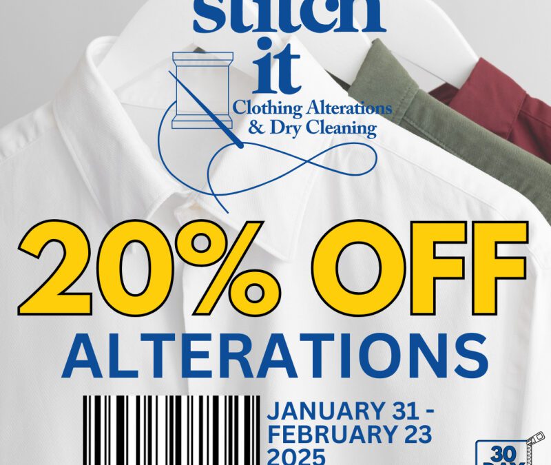 Save 20% off Alterations Stitch It until February 23, 2025!